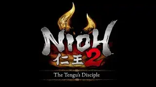 Nioh 2 The Tengu's Disciple DLC Intro