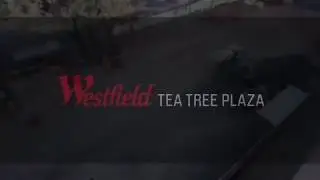 Westfield Tea Tree Plaza Progress Update: March Timelapse