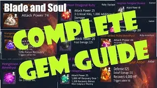 [Blade and Soul] A Complete Guide To Gems!