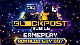 Ronaldo Guy 007 Plays Blockpost! #fps #mobilegaming #blockpost #gameplay 