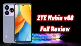 ZTE Nubia V60 Review &ndash; 50MP Camera & Big Battery, But Is It Worth It?