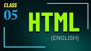 Learn HTML - Class 5