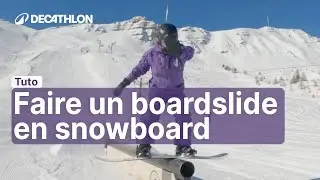 Faire un boardslide en snowboard | Decathlon