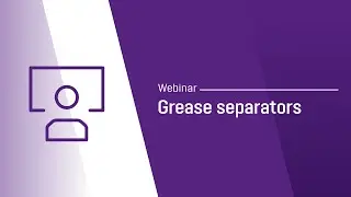 Webinar – Grease seperators