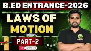 BED ENTRANCE 2026 ll  PHYSICS llLaws Of Motion - 2 || TOP MCQs #bidyasagarclasses_tet #ssbodisha