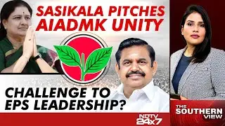 AIADMK News | Sasikala Pitches AIADMK Unity | Challenge To EPS Leadership?
