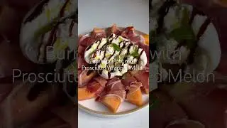 Burrata Plate with Prosciutto Wrapped Melon #comfortfood #burrata #melon #Prosciutto ￼