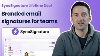 SyncSignature Lifetime Deal Review | Best Email Branding 2026
