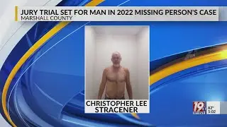 Jury Trial Set for Man in 2022 Missing Person's Case | Aug. 2, 2025 | News 19 at 5 p.m. | Weekend Ed