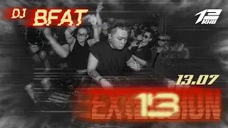 DJ BFAT | 13 EXTENSION CHAPTER 7 | LIVE AT KHU 13