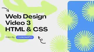 Web Design Course for beginners Video 3 | HTML & CSS