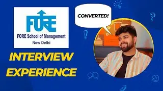 Personal Interview Experience of FORE Delhi (Converted) - CAT