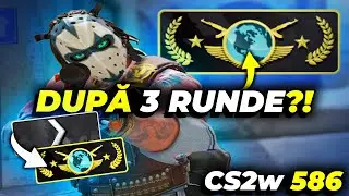 Dupa DOAR 3 runde au devenit GLOBALI - CS2w EP.586