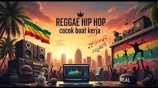 Reggae Hip-Hop Indonesia 🇮🇩 | Kerja Pelan Asal Jalan | Chill Tapi Nyata 🔥