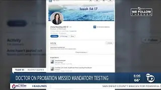 Anesthesiologist given extra year of probation after missing mandatory testing