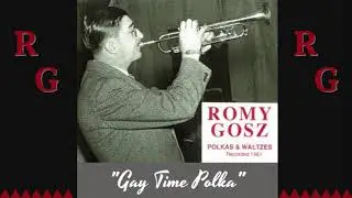 Romy Gosz - Gay Time Polka