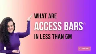 💆 WHAT ARE ACCESS BARS  and how can they help you? Explained in 5 minutes