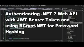 Authentication with JWT Bearer Tokens | BCrypt.NET Password Hash | .NET Web API - Tutorial 16