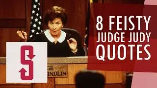 8 Feisty Judge Judy Quotes