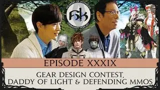 [FFXIV Podcast] SoH Episode XXXIX - Gear Design Contest, Defending MMos & Daddy of Light!?