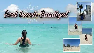 SOUL BEACH SAADIYAT | ABU DHABI, UAE | EID HOLIDAY 2021