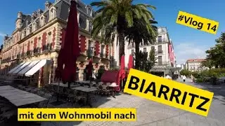 Biarritz am Atlantik mit dem Wohnmobil