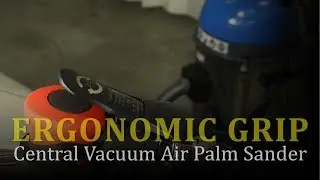 ERGONOMIC GRIP | Japanese Bearing Air Random Orbital Palm Sander (Central Vacuum)
