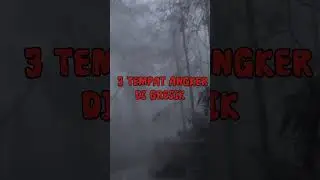 3 TEMPAT ANGKER DI GRESIK #jatim #jawatimur #malamjumat #angker
