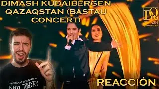 DIMASH KUDAIBERGEN - QAZAQSTAN (BASTAU CONCERT 2017) REACCIÓN/REACTION)