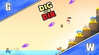 Super Machine Gun Laser Thing! - Let's Play Dig or Die E3 - Version 1.0 Full Release!