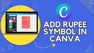 How to Add Rupee Symbol in Canva 2024?
