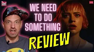 'We need to do something'  Movie Review - Hot Fresh Popcorn #80 - A BrassReel Production