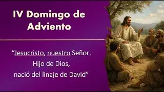 Santa Misa Domingo IV de Adviento. Desde Morelia, Michoacán