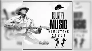 Country Music Mix  In Style of Neo Traditional country And Honky Tonk.