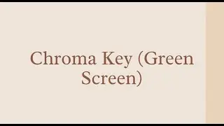 14. Chroma Key Green Screen in Filmora