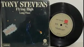 Tony Stevens - Flying High - (Compacto Completo - 1977) - Baú Musical