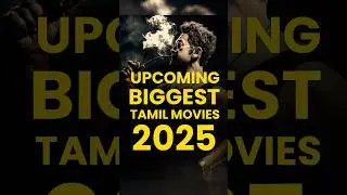 Top 10 Upcoming Biggest Tamil Movies In 2025 🔥🤯 #shorts