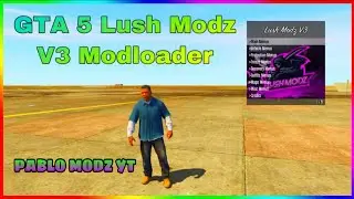[GTAV/PS3] Lush Modz V3 ModLoader ( CFW/HEN ) + Download.