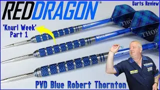 KNURL WEEK Часть 1 | Обзор дартса Роберта Торнтона Red Dragon PVD Blue