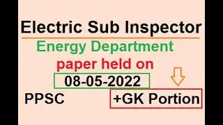Electric Sub Inspector in Energy Department PPSC Solved Paper held on 08-05-2022 Today #GK Portion