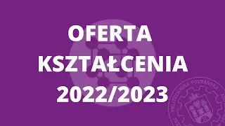 Wydział Inżynierii Materiałowej i Fizyki Technicznej - oferta kształcenia 2022/2023
