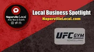 Naperville Business Spotlight | UFC Gym Naperville | Naperville Local