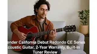 🎸 Fender California Debut Redondo CE Series Acoustic Guitar Built-In Tuner Review 🎸