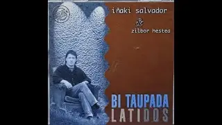 Iñaki Salvador & Zilbor Hestea - 