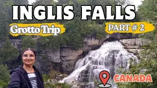 Inglis Falls Conservation Area | Grotto Trip | CANADA Summer Trip |Part #2 |@Discovering Duos