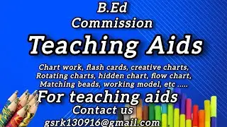 B.Ed teaching aids| Commission| charts works