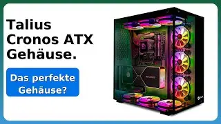 BEWERTUNG (2025): Talius Cronos ATX Geh&auml;use.. WESENTLICHE Einzelheiten