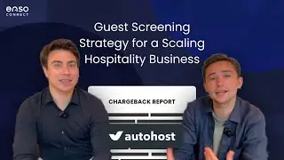 How to handle Fraud Chargebacks in Vacation Rentals at Scale: Autohost + Enso Connect Webinar