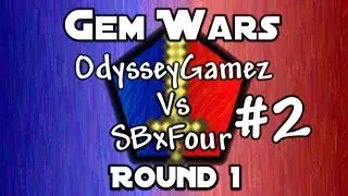 Gem Wars: OdysseyGamez vs. SBxFour (Game 1) [Part 2]