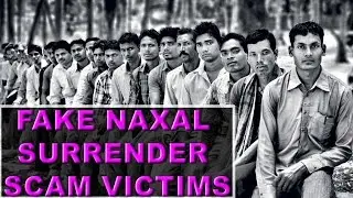 Fake Naxal Scam: Legal Status Of Victims Still Not Clear